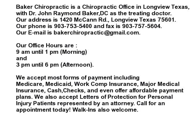 Baker Chiropractic of Longview Texas, 1420 McCann Rd, Longview TX 75601-903-753-5400 - Work Comp Doctor