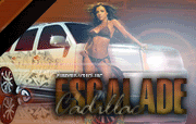 Cadillac Escalade: Vida Guerra Myspace Backgrounds
