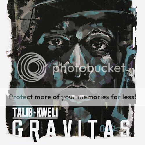  photo Talib-Kweli-Gravitas-album-cover_zpsfee74f62.jpg